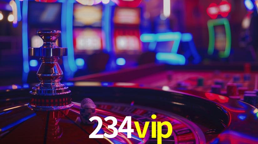 234vip: Jogos de Caça-Níqueis-Altas Recompensas, Roleta-Velocidade, Blackjack-Desafios Máximos